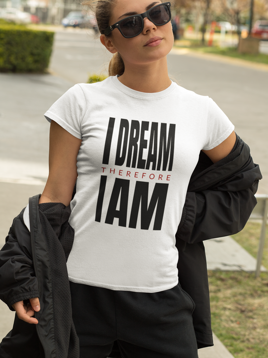 I Dream Therefore I AM - Unisex Classic Crew Neck Half Sleeve Cotton T-Shirt